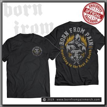 Born From Pain - Marching To The Beat Of Death - T Shirt Black