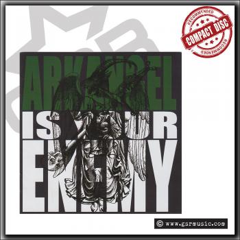 Arkangel - Arkangel Is your Enemy - CD