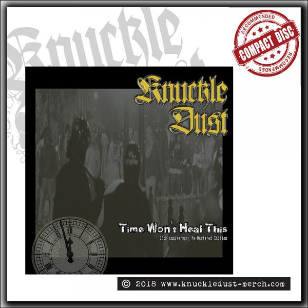 Knuckledust - Time Won't Heal This - CD digipack