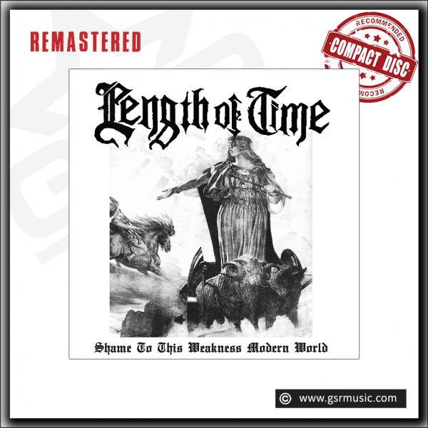 Length Of Time - Shame To This Weakness Modern World | remastered | Limited CD digipack