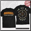 Madball - Hardcore Pride/In Us We Trust - T Shirt Black
